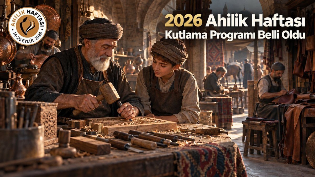 Ahilik Haftası Sakarya’da böyle kutlanacak! İşte etkinlik takvimi