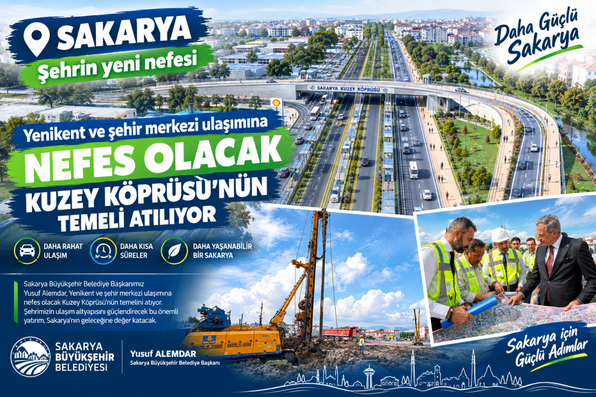 Yenikent ve şehir merkezi ulaşımına nefes olacak Kuzey Köprüsü’nün temeli atılıyor