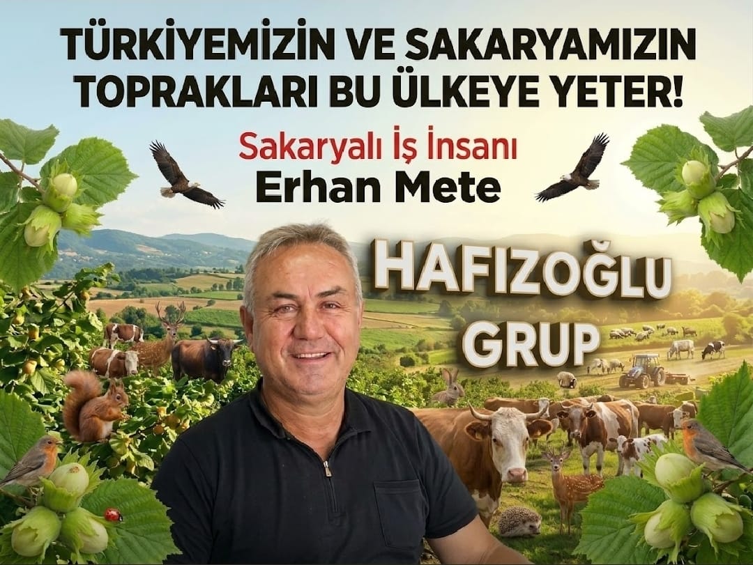 TÜRKİYE VE SAKARYA TOPRAKLARI BU ÜLKE HALKINI DOYURUR!